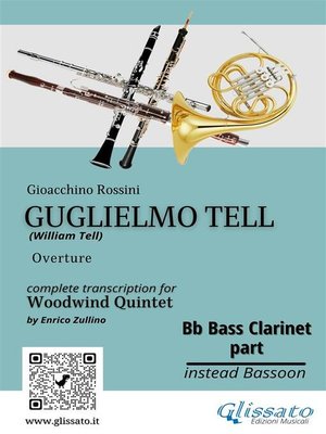 cover image of Bb Bass Clarinet (instead Bassoon) part of "Guglielmo Tell" for Woodwind Quintet
